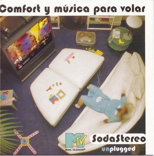 Soda Stereo - Comfort y M&uacute;sica Para Volar: Unplugged - Zortam Music