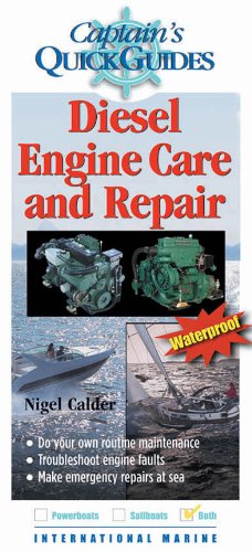 Diesel Engine Care and Repair: A Captain's Quick Guide (Captain's Quick Guides)