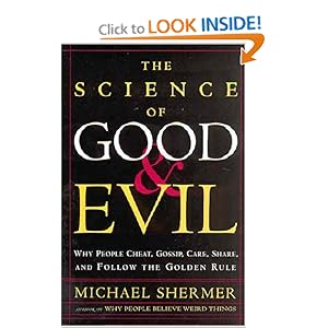 The Science of Good and Evil