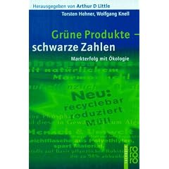 Gr�ne Produkte, schwarze Zahlen. Markterfolg mit �kologie.