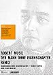 Der Mann ohne Eigenschaften. Remix: Lesung mit Kommentaren und Begleitbuch (698 S.)