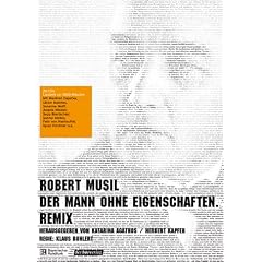 Der Mann ohne Eigenschaften. Remix: Lesung mit Kommentaren und Begleitbuch (698 S.)