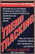 Trend Tracking: The System to Profit from Today's Trends