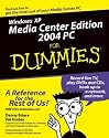 Windows XP Media Center Edition 2004 PC for Dummies