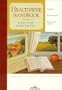 Healthwise Handbook : A Self-Care Guide for You