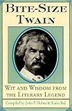 Bite-Size Twain: Wit and Wisdom from the Literary Legend