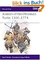 Armies of the Ottoman Turks 1300-1774 (Men-at-Arms)