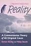 Understanding Reality: A Commonsense Theory of the Original Cause