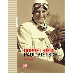 Doppelsieg: Paul Pietsch, der Rennfahrer und Verleger