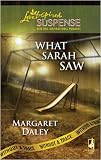 What Sarah Saw (Love Inspired Suspense)