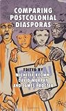 Comparing Postcolonial Diasporas