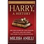 Harry, a History: The True Story of a Boy Wizard, His Fans, and Life Inside the Harry Potter Phenomenon