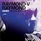 Raymond V Raymond