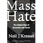 Mass Hate: The Global Rise of Genocide and Terror (Revised and Updated)