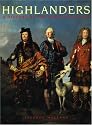 Highlanders: A History of the Highland Clans