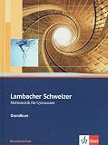Lambacher Schweizer - Ausgabe Rheinland-Pfalz 2005: Lambacher Schweizer - Ausgabe Rheinland-Pfalz - Sch&uuml;lerbuch 11-13 mit CD-ROM Grundkurs - 