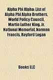 Alpha Phi Alpha: List of Alpha Phi Alpha Brothers, World Policy Council, Martin Luther King, JR. National Memorial, Norman Francis, Ray-