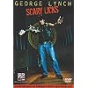 George Lynch - Scary Licks (DVD)