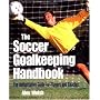 The Soccer Goalkeeping Handbook