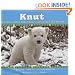 Knut: How One Little Polar Bear Captivated the World