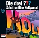 Die drei Fragezeichen - Folge 128: Schatten über Hollywood