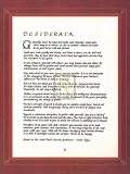 Desiderata by Anonymous. Art Print Poster 12 inches width by 16 inches height. Highest Quality Art Poster Print