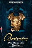 Bartim&auml;us - Das Auge des Golem - Jonathan Stroud