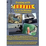 Cruising with Bettie: L.A. to the Bahamas