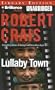 Lullaby Town (Elvis Cole/Joe Pike Series)