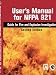 User's Manual for NFPA 921: Guide for Fire and Explosion Investigations