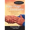 Late-Stage Dementia: Promoting Comfort, Compassion, and Care