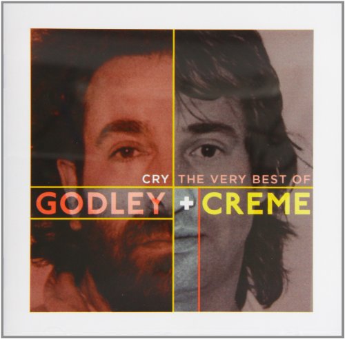 Godley & Creme - Cry: The Very Best Of - Zortam Music
