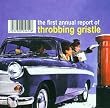 The First Annual Report Of Throbbing Gristle