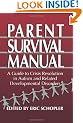 Parent Survival Manual: A Guide to Crisis Resolution in Autism and Related Developmental Disorders