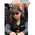 Deal Me In Mini eBook - Chapter 19: Annette Obrestad: Twenty of the World'sTop Poker Players Share the Heartbreaking and Inspiring Stories of How They Turned Pro Marvin Karlins and Stephen John