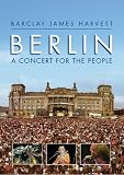 Barclay James Harvest - Berlin - A Concert for the People [DVD] [1980]