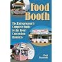 Food Booth, The Entrepreneur's Complete Guide to the Food Concession Business
