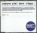 Born Slippy [CD 1]
