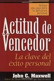 Actitud de vencedor (Spanish Edition)