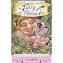 Periwinkle and the Cave of Courage (The Fairy Chronicles, Book 6)