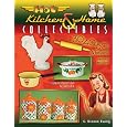 Hot Kitchen & Home Collectibles 2nd Edition (Hot Kitchen & Home Collectibles of the 30s, 40s, 50s:)