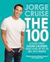 The 100: Count ONLY Sugar Calories and Lose Up to 18 Lbs. in 2 Weeks