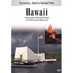 Discoveries...America National Parks: Hawaii Volcanoes, Hana Belt Road & USS Arizona Memorial