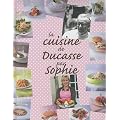 La cuisine de Ducasse par Sophie