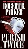 Perish Twice (Sunny Randall)