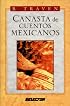 Canasta de Cuentos Mexicanos