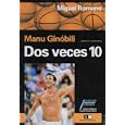 Manu Ginobili, dos veces diez