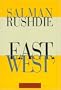 EAST, WEST: Stories