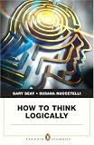 How to Think Logically (Penguin Academics)