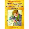 Herr Klingsor konnte ein bi�chen zaubern